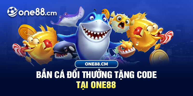 One88 - Địa chỉ săn cá đầy hấp dẫn với hàng nghìn code siêu hot
